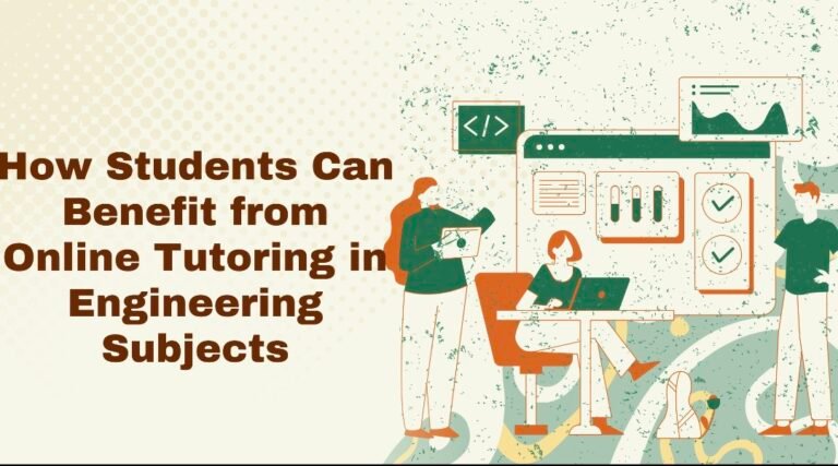 How Students Can Benefit from Online Tutoring in Engineering Subjects